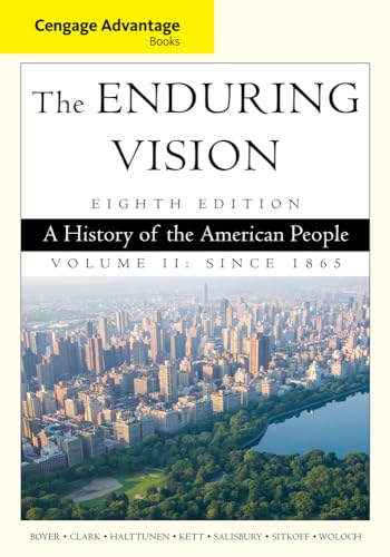 Imagen de archivo de Cengage Advantage Series: The Enduring Vision: A History of the American People, Volume II (Cengage Advantage Books) a la venta por SecondSale