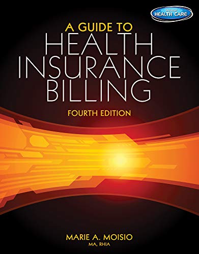 Stock image for A Guide to Health Insurance Billing (Book Only) for sale by SecondSale