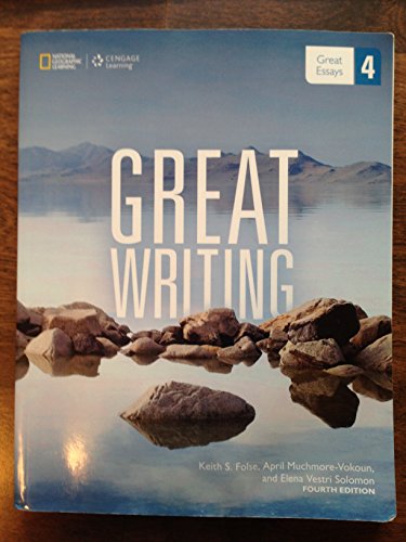 Imagen de archivo de Great Writing 4: Great Essays (Great Writing, New Edition) a la venta por SecondSale