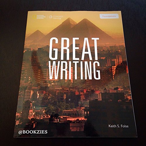 Beispielbild fr Great Writing Foundations (Great Writing, New Edition) zum Verkauf von BooksRun