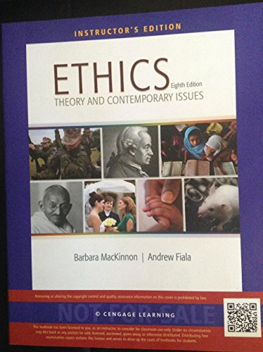 Ethics, Theory And Contemporary Issues, Eighth Edition: Instructor's Eighth Edition (2015 Copyright)
