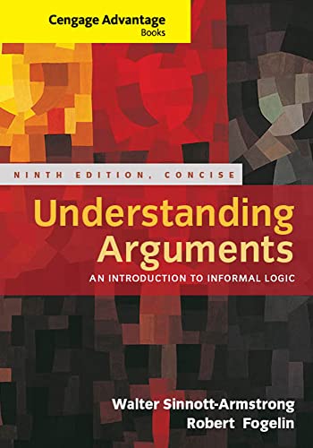 9781285197395: Understanding Arguments: An Introduction to Informal Logic