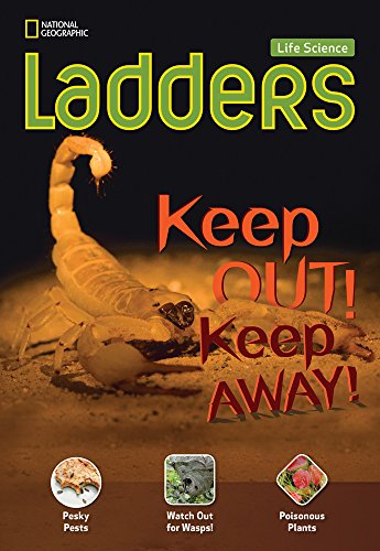 Stock image for Ladders Science 3: Keep Out! Keep Away! (above-Level; Life Science) for sale by Better World Books