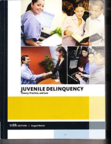 Stock image for Juvenile Delinquency Theory, Practice, Law 11th Edition for sale by ThriftBooks-Atlanta