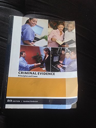 Beispielbild fr Criminal Evidence - Principles and Cases zum Verkauf von SecondSale