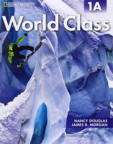World Class Combo Split 1A with Online Workbook (9781285419831) by Douglas, Nancy; Morgan, James