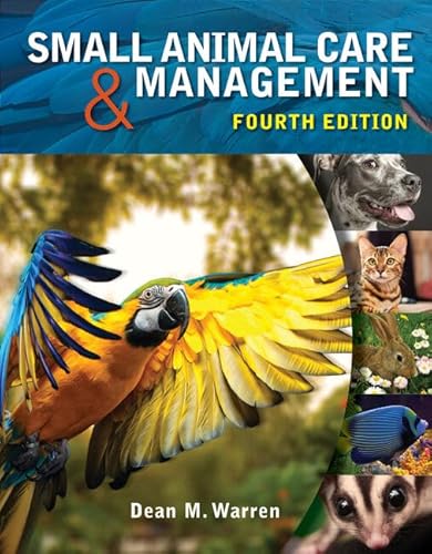 9781285425559: Workbook for Warren's Small Animal Care and Management, 4th