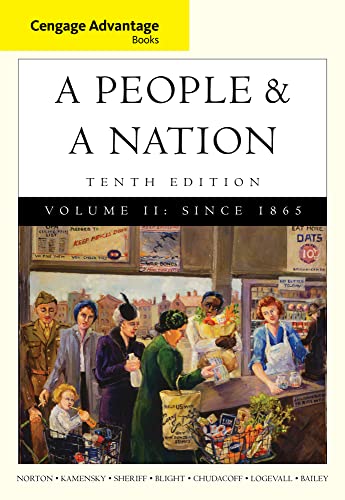 Stock image for Cengage Advantage Books: A People and a Nation: A History of the United States, Volume II: Since 1865 for sale by HPB-Red