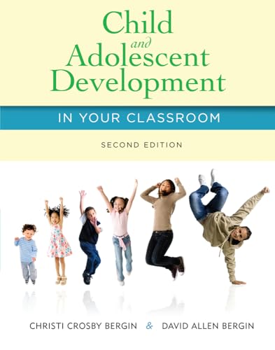 Beispielbild fr Child and Adolescent Development in Your Classroom zum Verkauf von Goodwill of Colorado