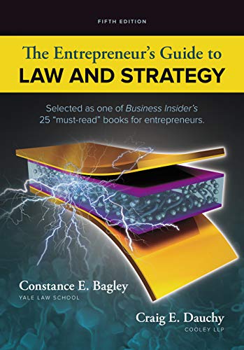 Imagen de archivo de The Entrepreneur's Guide to Law and Strategy a la venta por Blackwell's