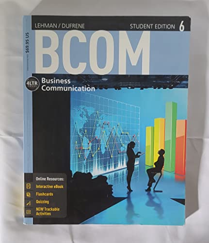 Imagen de archivo de BCOM6 (with CourseMate with Career Transitions 2.0, 1 term (6 months) Printed Access Card) (New, Engaging Titles from 4LTR Press) a la venta por SecondSale