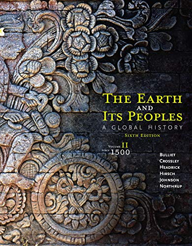 9781285436968: The Earth and Its Peoples: A Global History, Volume II: Since 1500: A Global History: Since 1500: 2