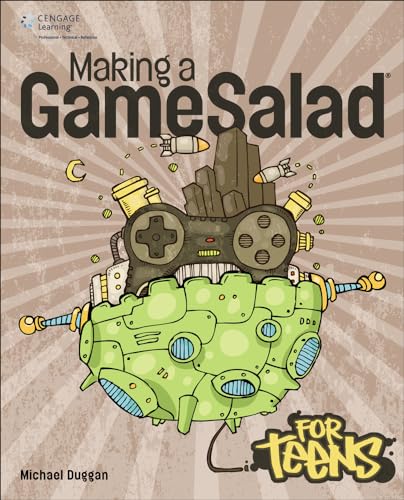 Stock image for Making a GameSalad for Teens for sale by SecondSale