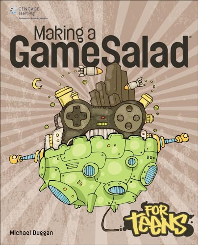 Stock image for Making a GameSalad for Teens for sale by Discover Books