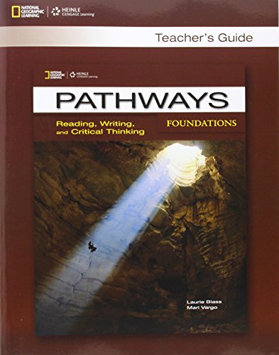 Stock image for Pathways: Reading, Writing and Critical Thinking - Foundations - Teacher Guide for sale by ThriftBooks-Atlanta