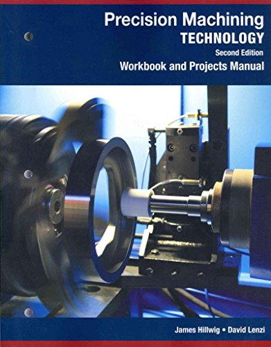 Imagen de archivo de Workbook and Projects Manual for Hoffman/Hopewell/Janes' Precision Machining Technology, 2nd a la venta por BooksRun