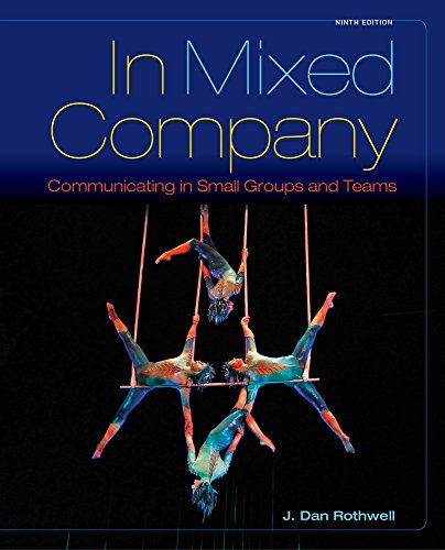 Beispielbild fr In Mixed Company: Communicating in Small Groups zum Verkauf von BooksRun