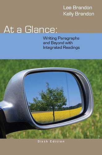 Stock image for At a Glance: Writing Paragraphs and Beyond, with Integrated Readings for sale by Campus Bookstore