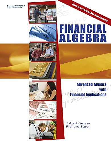 Imagen de archivo de Financial Algebra : Advanced Algebra with Financial Applications a la venta por Better World Books