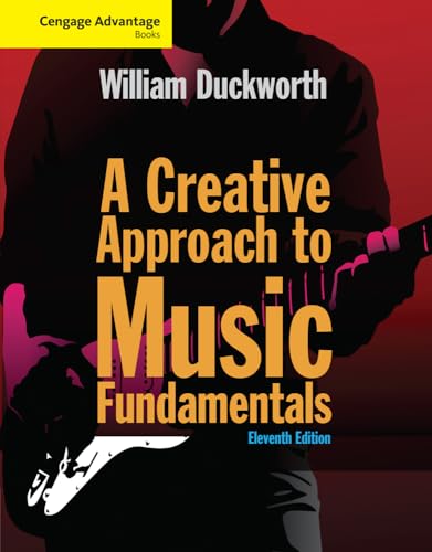 Stock image for Cengage Advantage: A Creative Approach to Music Fundamentals (with Keyboard for Piano and Guitar) (Cengage Advantage Books) for sale by Books Unplugged