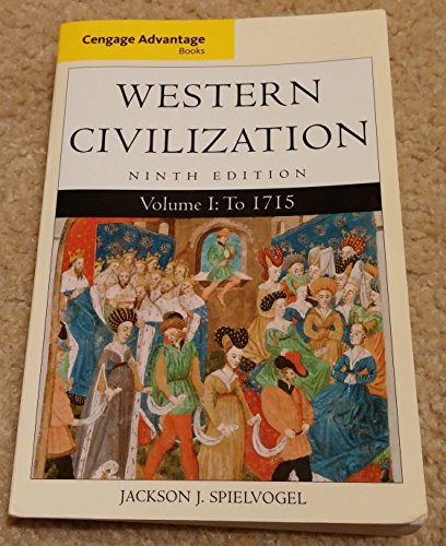 Imagen de archivo de Cengage Advantage Books: Western Civilization, Volume I: To 1715 a la venta por SecondSale