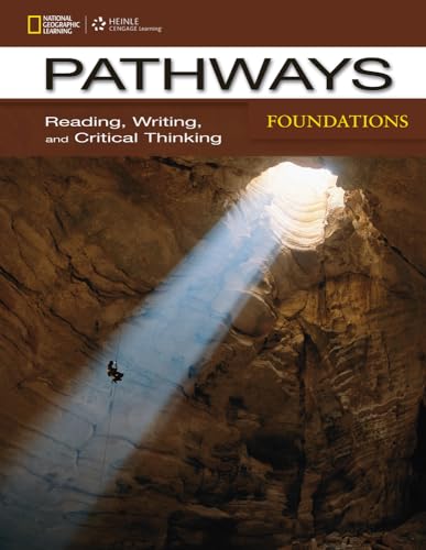 Beispielbild fr Pathways: Reading, Writing, and Critical Thinking Foundations (Summer School) zum Verkauf von SecondSale