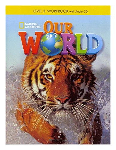Beispielbild fr Our World 3: Workbook with Audio CD zum Verkauf von WorldofBooks