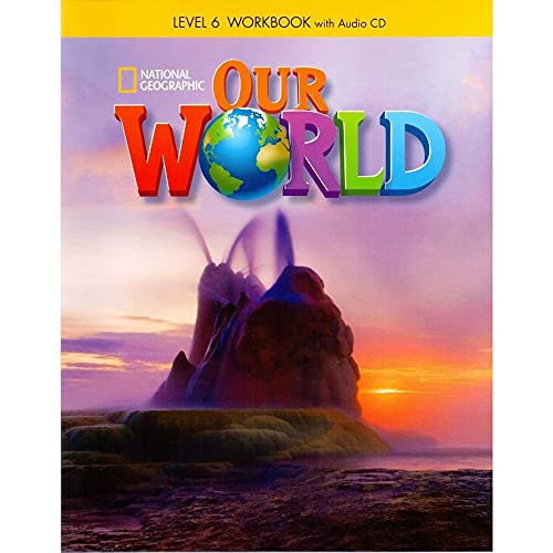 9781285455846: OUR WORLD 6 WB+CD BRITISH EDITION (SIN COLECCION)