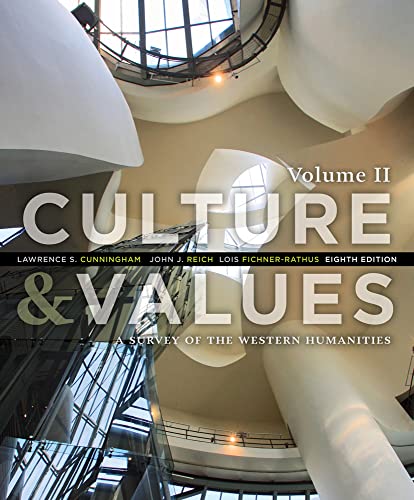 Stock image for Culture and Values: A Survey of the Western Humanities, Volume 2 for sale by Jenson Books Inc
