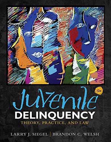 Stock image for Juvenile Delinquency: Theory, Practice, and Law for sale by Jenson Books Inc