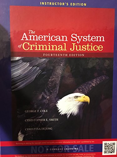 9781285459103: The American System of Criminal Justice - Instructor's Edition - 14th edition