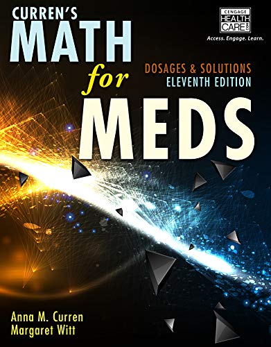 9781285459974: Curren's Math for Meds: Dosages and Solutions