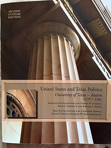 Imagen de archivo de United States and Texas Politics (University of Texas--Austin GOVT 310L) a la venta por HPB-Red