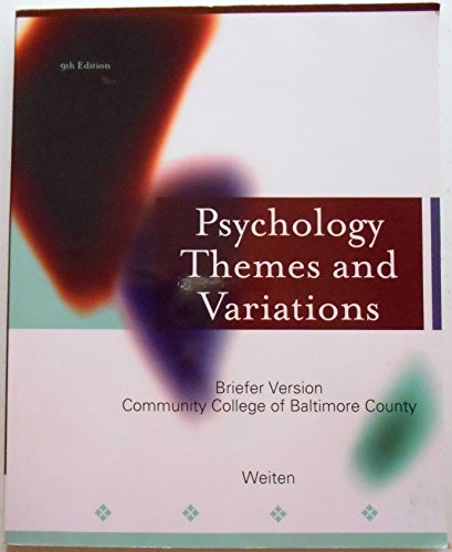 Imagen de archivo de Psychology Themes and Variations, Briefer Version, Community College of Baltimore County a la venta por BookHolders