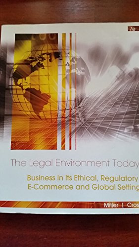 Beispielbild fr The Legal Environment Today Business in Its Ethical, Regulatory, E-commerce and Global Setting 7e zum Verkauf von HPB-Red