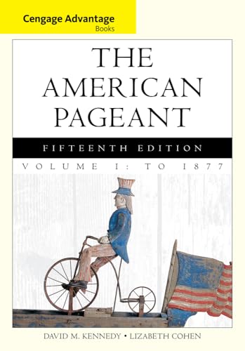 Imagen de archivo de Bundle: Cengage Advantage Books: The American Pageant, Volume 1: To 1877, 15th + Aplia, 1 term Printed Access Card a la venta por HPB-Red