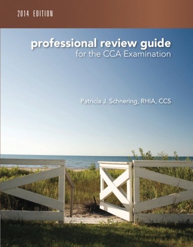 Beispielbild fr Professional Review Guide for the CCA Examination, 2014 Edition (Book Only) zum Verkauf von Pangea