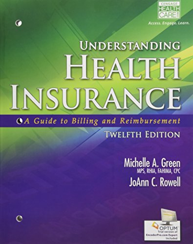 Beispielbild fr Understanding Health Insurance: A Guide to Billing and Reimbursement (with Premium Website, 2 Terms (12 Months) Printed Access Card for Cengage Encode zum Verkauf von ThriftBooks-Atlanta