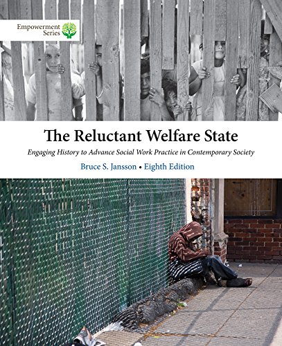 9781285746920: The Reluctant Welfare State: Engaging History to Advance Social Work Practice in Contemporary Society