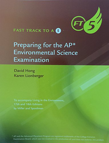 Imagen de archivo de Fast Track To A Five Preparing for the AP* Environmental Science Examination a la venta por Red's Corner LLC