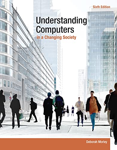 Beispielbild fr Understanding Computers in a Changing Society zum Verkauf von BooksRun