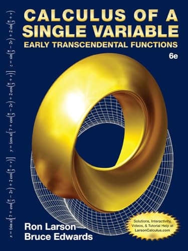 Calculus of a Single Variable: Early Transcendental Functions (9781285774794) by Larson, Ron; Edwards, Bruce H.