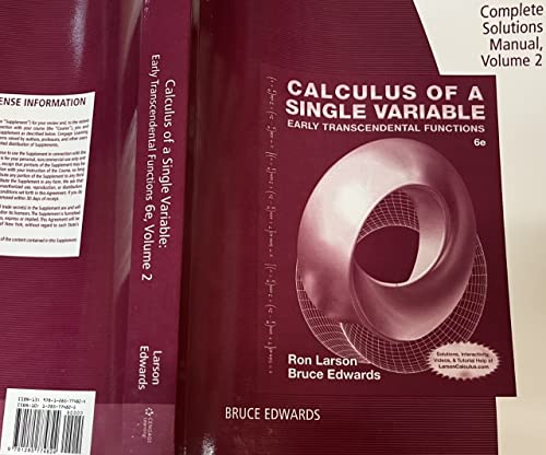 Stock image for Calculus Of A Single Variable, Early Transcendental Functions, Sixth Edition: Complete Solutions Manual Volume 2, Chapters 7-10 (2015 Copyright) for sale by ~Bookworksonline~