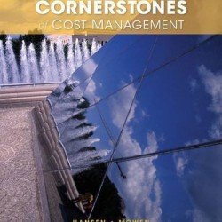Stock image for Cornerstones of Cost Management (Instructor's Edition) for sale by BookHolders