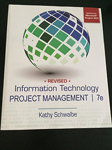 information technology project management 7th edition author kathy schwalbe Stock image for Information Technology Project Management, Revised for sale by Better World Books