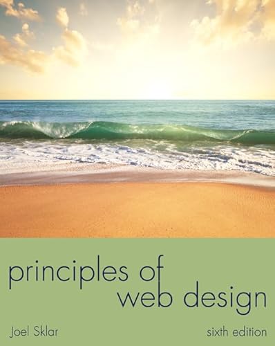 9781285852645: Principles of Web Design: The Web Warrior Series (The Web Technologies Series)
