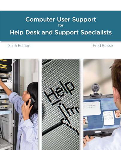 Beispielbild fr A Guide to Computer User Support for Help Desk and Support Specialists zum Verkauf von BooksRun