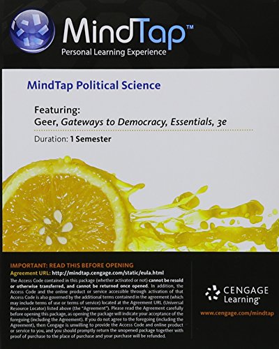 Imagen de archivo de MindTap Political Science, 1 term (6 months) Printed Access Card for Geer/Schiller/Segal/Glencross' Gateways to Democracy: An Introduction to American Government, The Essentials, 3rd a la venta por HPB-Red