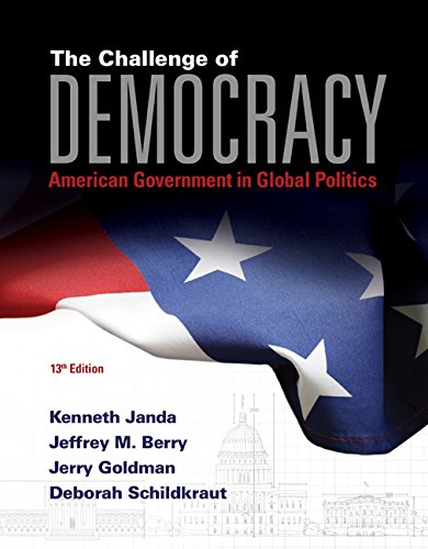 Beispielbild fr The Challenge of Democracy American Government in Global Politics zum Verkauf von Better World Books