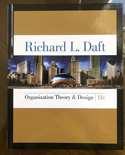 Beispielbild fr Organization Theory and Design 12 Edition (MindTap Course List) zum Verkauf von BooksRun